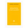 Séraphin, c'est la fin !