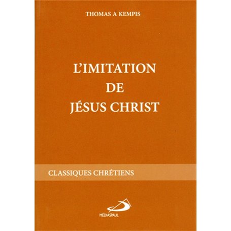 IMITATION DE JESUS-CHRIST, L' - (TRAD. RAVINAUD)