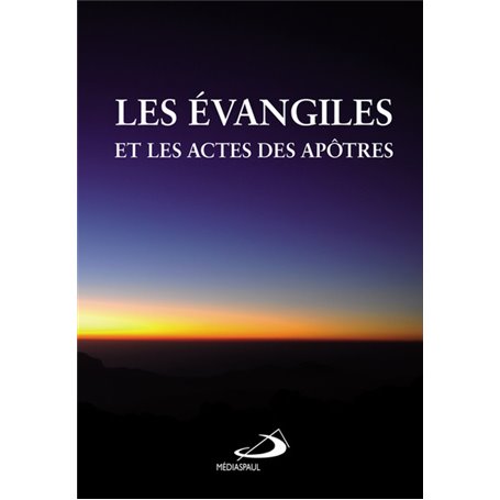 EVANGILES ET ACTES DES APOTRES (LES)