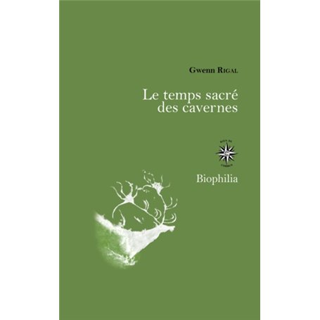 Le temps sacré des cavernes