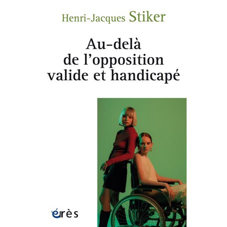 Au-delà de l'opposition valide et handicapé