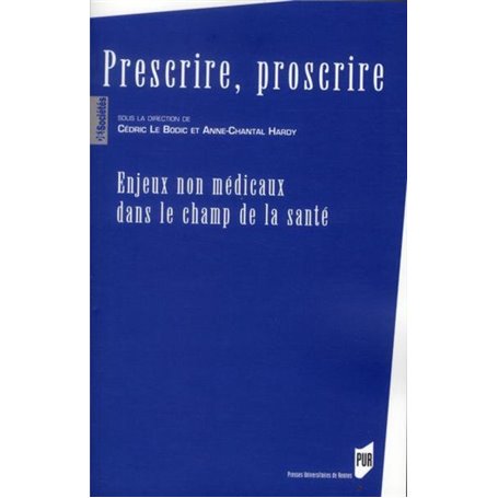 PRESCRIRE PROSCRIRE