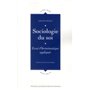SOCIOLOGIE DU SOI