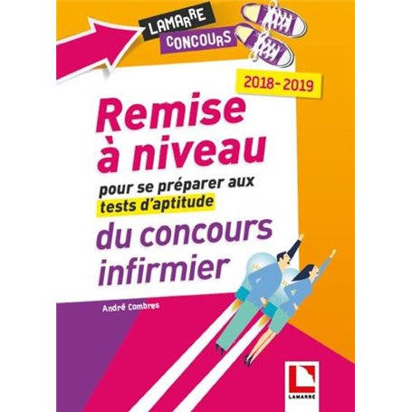 Remise à niveau pour se préparer aux tests d'aptitude du concours infirmier 2018-2019