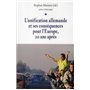 L''unification allemande et ses conséquences pour l''Europe, 20 ans après