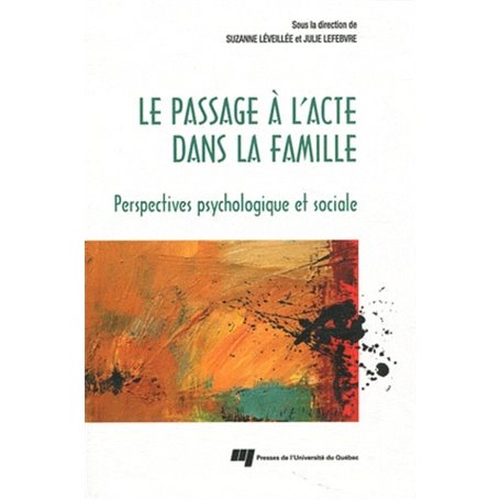 PASSAGE A L'ACTE DANS LA FAMILLE