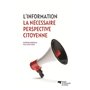 INFORMATION LA NECESSAIRE PERSPECTIVE CITOYENNE