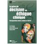 PRISE DE DECISION EN ETHIQUE CLINIQUE
