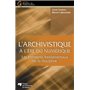 ARCHIVISTIQUE A L'ERE DU NUMERIQUE
