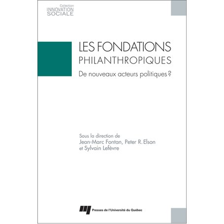 Les fondations philanthropiques:de nouveaux acteurs politiques?