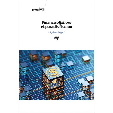 Finance offshore et paradis fiscaux.