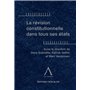La révision constitutionnelle dans tous ses états