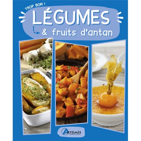 Légumes et fruits d'antan