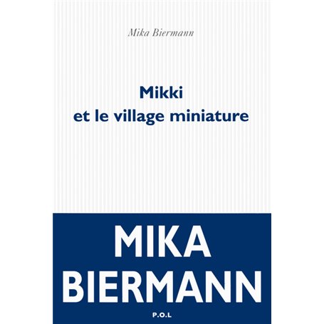 Mikki et le village miniature