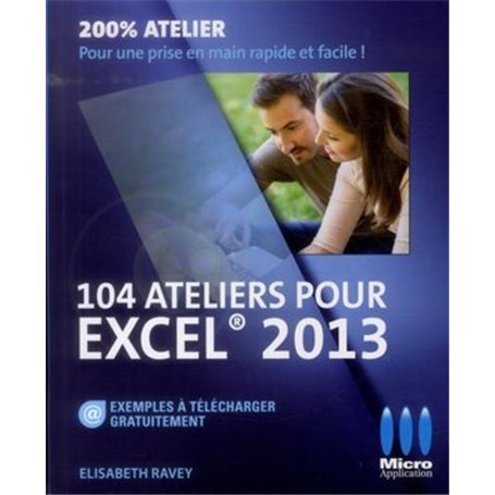 104 ATELIERS POUR EXCEL 2013