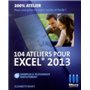 104 ATELIERS POUR EXCEL 2013