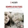 ROMPRE SOLITUDES ETRE ATTENTIF ECOUTER ACCOM