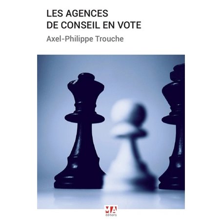 LES AGENCES DE CONSEIL EN VOTE