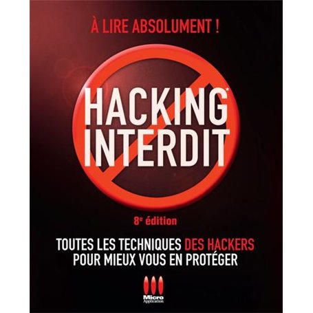 HACKING INTERDIT. 8ÈME ÉDITION