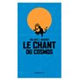 LE CHANT DU COSMOS POCHE