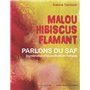 Malou Hibiscus Flamant