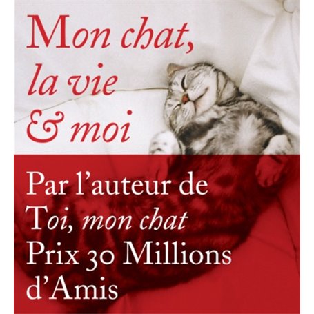 Mon chat, la vie et moi