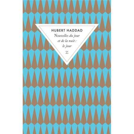 Nouvelles du jour et de la nuit. Le jour