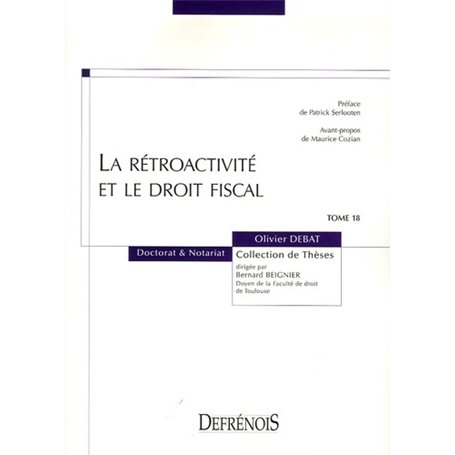 LA RÉTROACTIVITÉ ET LE DROIT FISCAL