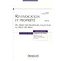 REVENDICATION ET PROPRIÉTÉ DU DROIT DES PROCÉDURES COLLECTIVES AU DROIT DES BIEN