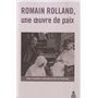 Romain Rolland, une oeuvre de paix