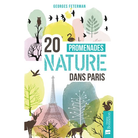 20 promenades nature dans Paris
