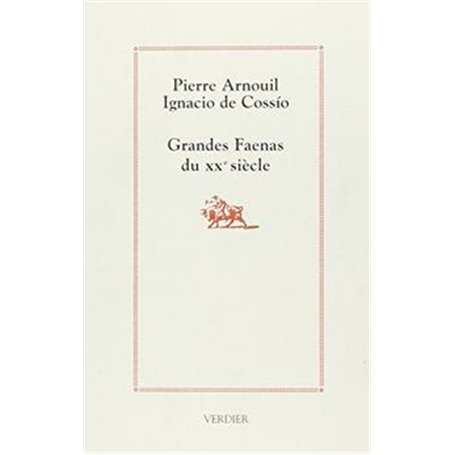 Grandes faenas du XXe siècle