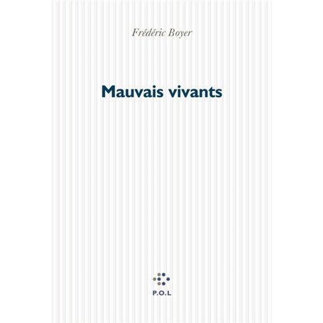 Mauvais vivants