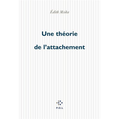 Une théorie de l'attachement