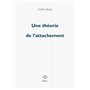Une théorie de l'attachement