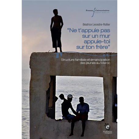 « Ne t'appuie pas sur un mur, appuie-toi sur ton frère »