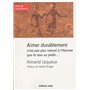 Aimer durablement n'est pas plus naturel a l'homme que la ro