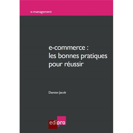 e-commerce : les bonnes pratiques pour réussir