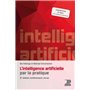 L'intelligence artificielle par la pratique