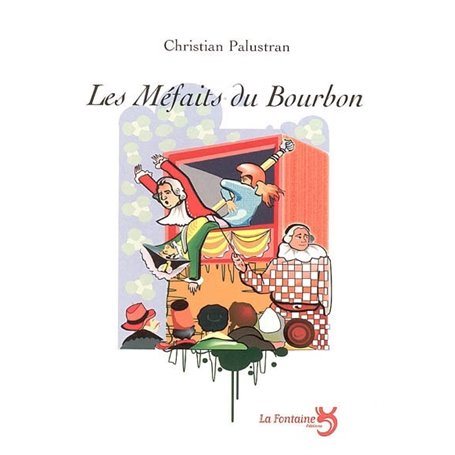 Les méfaits du bourbon : comédie