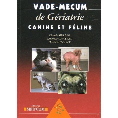 VADEMECUM DE GERIATRIE CANINE ET FELINE