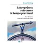 Entreprises : retrouver le temps pertinent