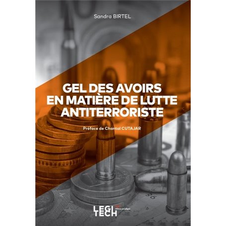 Gel des avoirs en matière de lutte antiterroriste