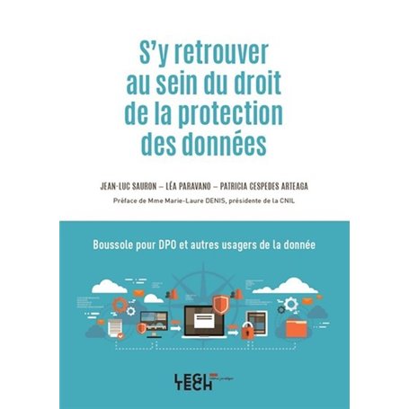 S'y retrouver au sein du droit de la protection des données