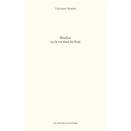 Weedon ou la vie dans les bois