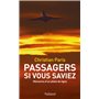 Passagers si vous saviez...