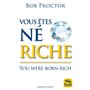 Vous êtes né riche