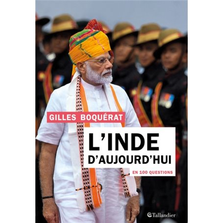 L'Inde d'aujourd'hui en 100 questions