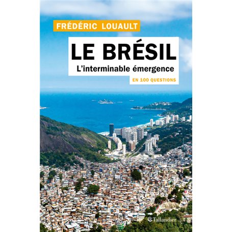 Le Brésil en 100 questions
