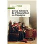 Brève histoire de l'inquisition en Espagne